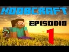 V�deo: Minecraft  | Episodio # 1 (Soy un completo No0b) | Gameplay/Walkthrough