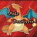 -Poke Destroyers-