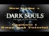 Dark Souls[Guia New Game +]Gwyn mas Tutorial-Capitulo 1
